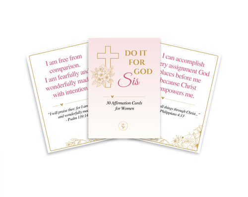 Do It For God, Sis Affirmation Cards